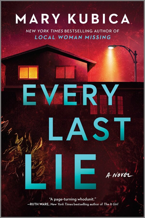 Every Last Lie by Mary Kubica, Paperback | Indigo Chapters