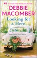 Looking for a Hero by Debbie Macomber, Mass Market Paperback | Indigo Chapters