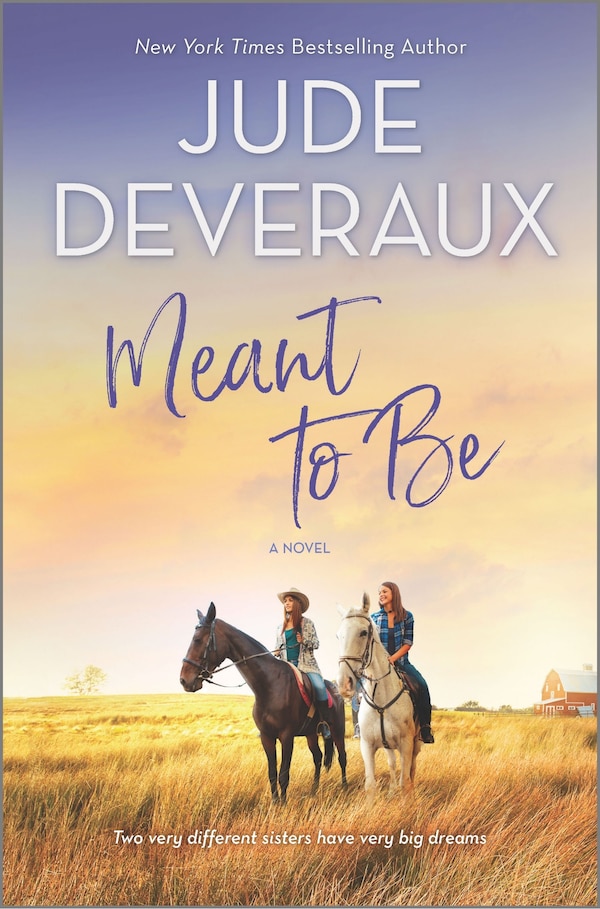 Meant To Be by Jude Deveraux, Hardcover | Indigo Chapters