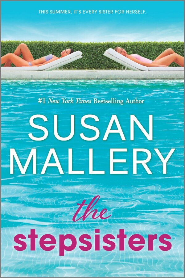 The Stepsisters by Susan Mallery, Paperback | Indigo Chapters