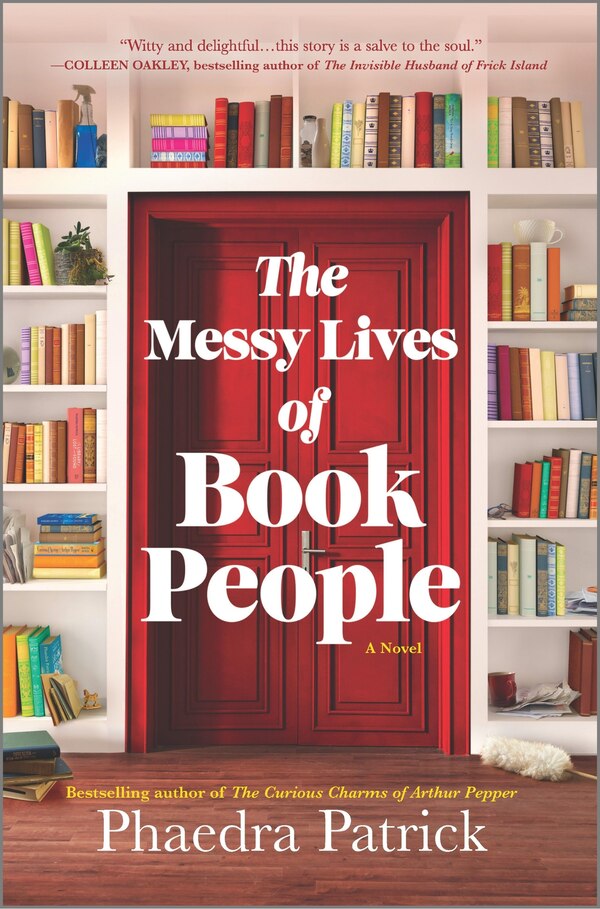 The Messy Lives of Book People by Phaedra Patrick, Hardcover | Indigo Chapters