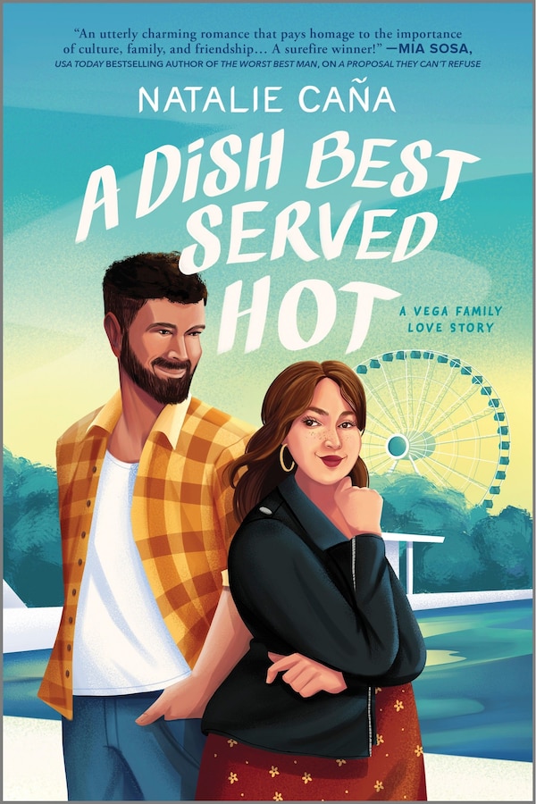 A Dish Best Served Hot by Natalie Caña, Paperback | Indigo Chapters