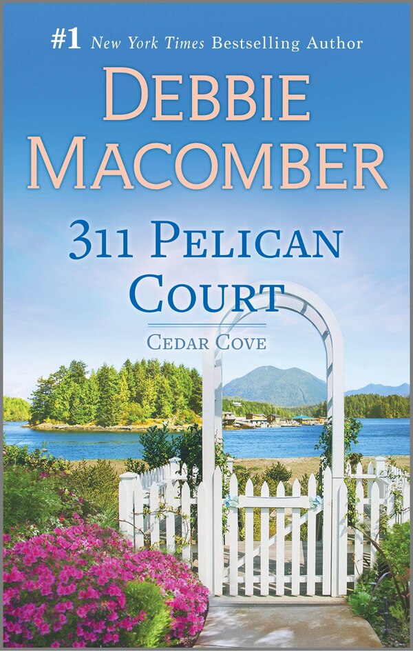 311 Pelican Court by Debbie Macomber, Mass Market Paperback | Indigo Chapters