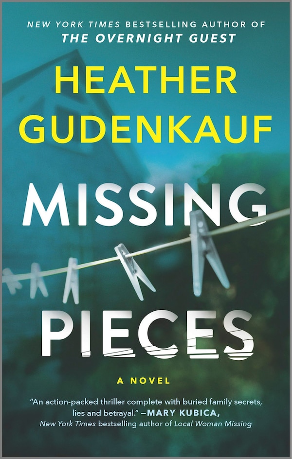 Missing Pieces by Heather Gudenkauf, Mass Market Paperback | Indigo Chapters