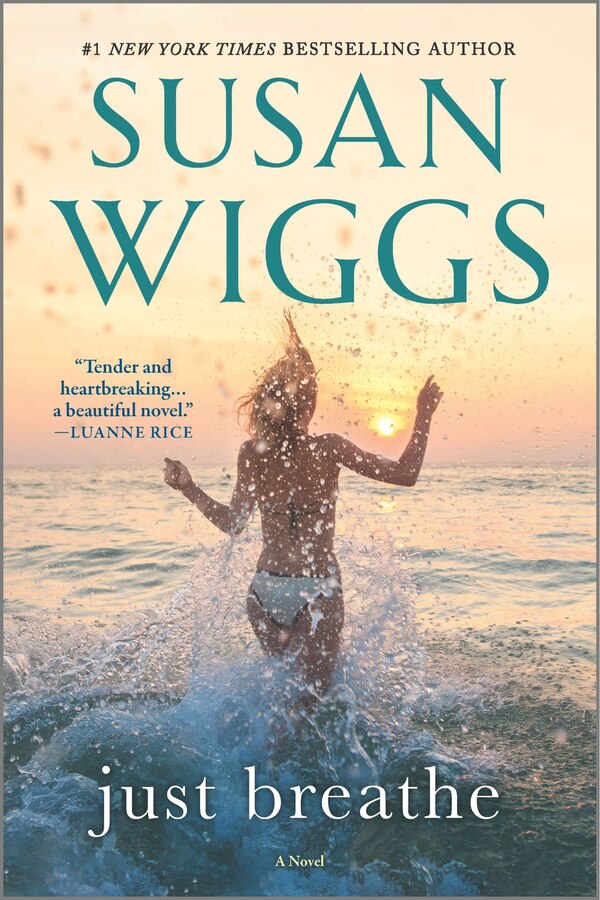 Just Breathe by Susan Wiggs, Paperback | Indigo Chapters