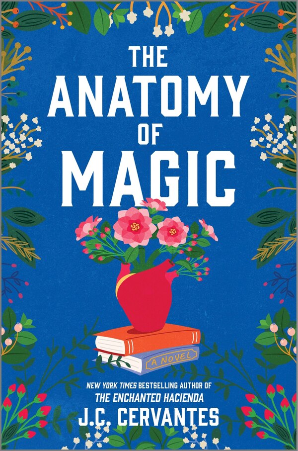 The Anatomy of Magic by J.c. Cervantes, Hardcover | Indigo Chapters