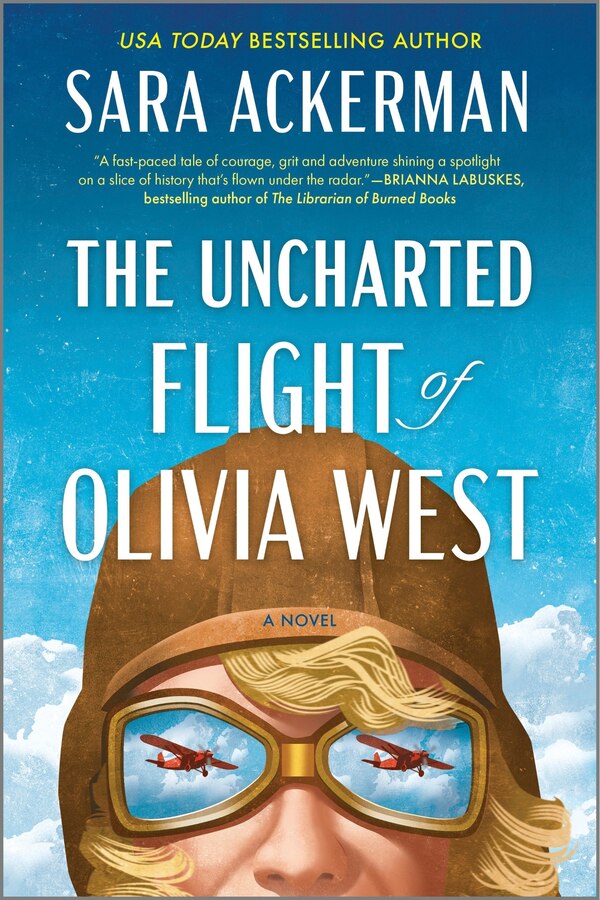 The Uncharted Flight of Olivia West by Sara Ackerman, Paperback | Indigo Chapters