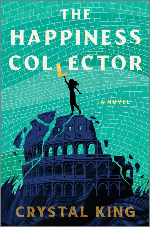 The Happiness Collector by Crystal King, Hardcover | Indigo Chapters