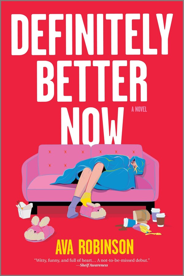 Definitely Better Now by Ava Robinson, Paperback | Indigo Chapters
