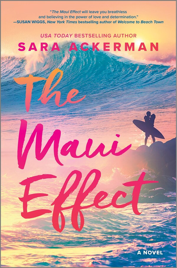 The Maui Effect by Sara Ackerman, Hardcover | Indigo Chapters