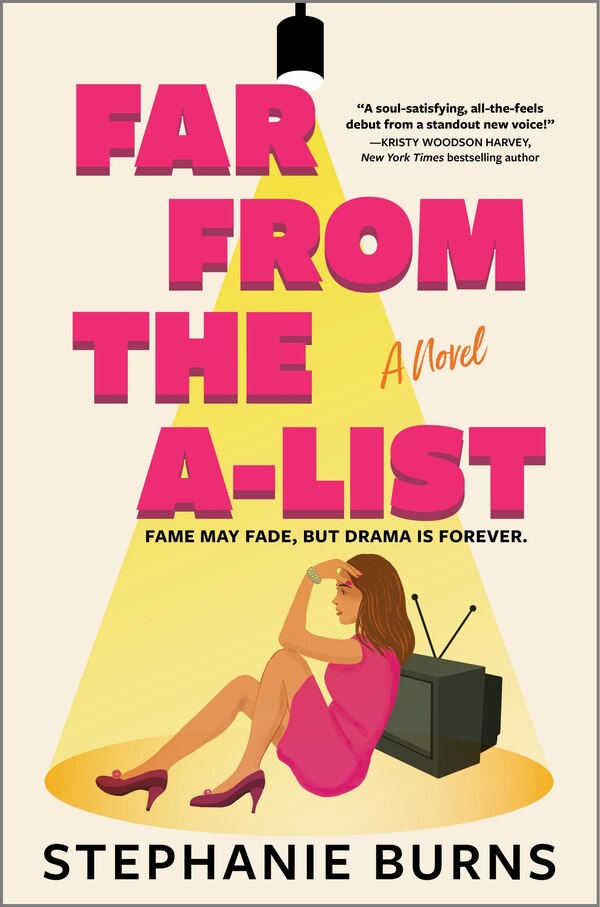 Far from the A-List by Stephanie Burns, Hardcover | Indigo Chapters