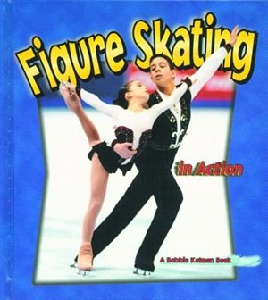 Figure Skating In Action by Kate Calder, Hardcover | Indigo Chapters