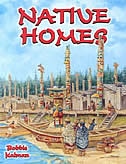Native Homes by Bobbie Kalman, Paperback | Indigo Chapters