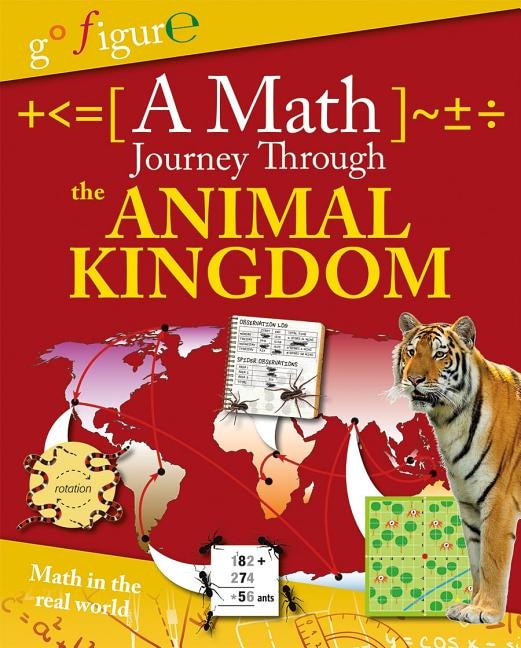 A Math Journey Through the Animal Kingdom by Anne Rooney, Paperback | Indigo Chapters