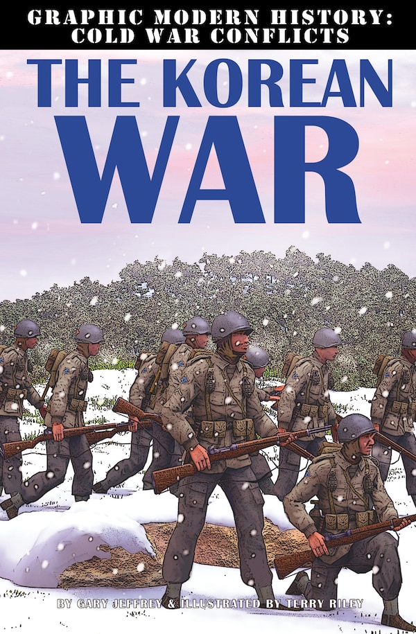 The Korean War by Gary Jeffrey, Paperback | Indigo Chapters