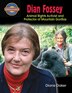 Dian Fossey: Animal Rights Activist and Protector of Mountain Gorillas by Diane Dakers, Paperback | Indigo Chapters