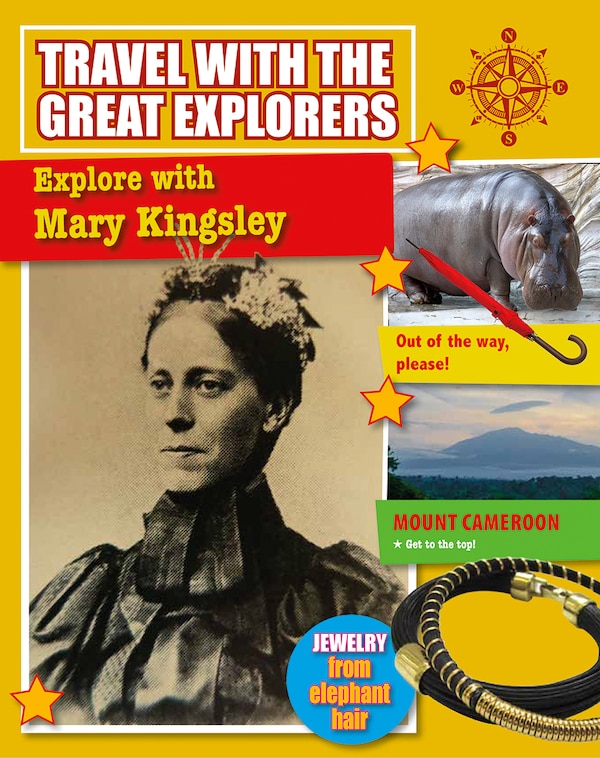 Explore with Mary Kingsley by Tim Cooke, Hardcover | Indigo Chapters