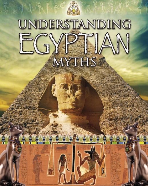Understanding Egyptian Myths by Sheri Doyle, Paperback | Indigo Chapters