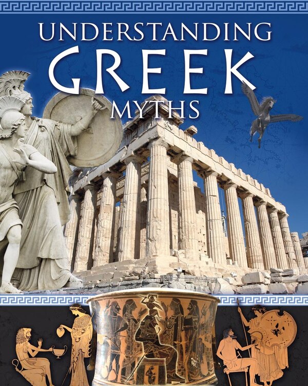 Understanding Greek Myths by Natalie Hyde, Paperback | Indigo Chapters
