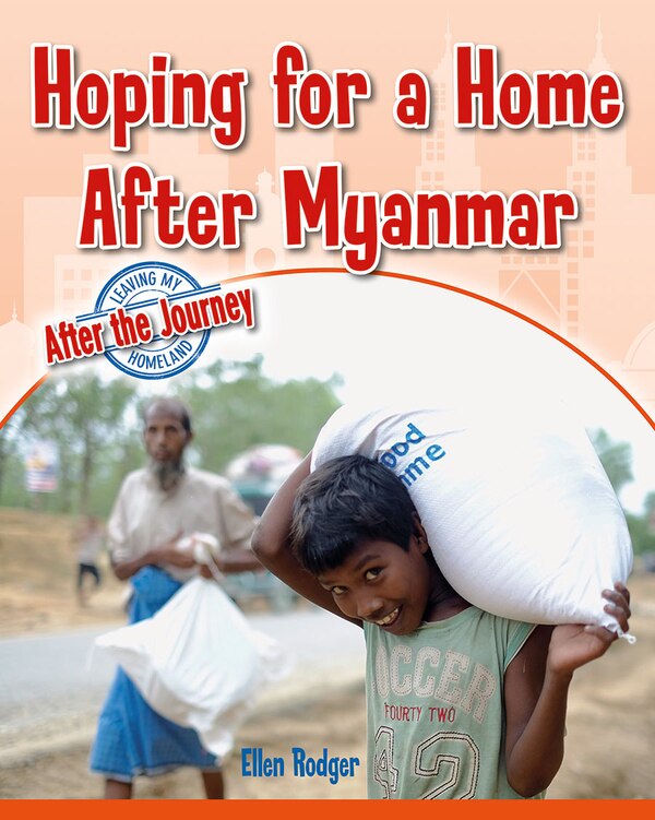 Hoping for a Home After Myanmar by Ellen Rodger, Paperback | Indigo Chapters