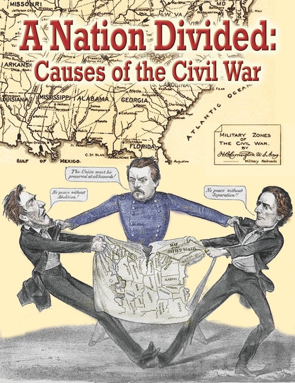 A Nation Divided: Causes of the Civil War by Jeff Putnam, Hardcover | Indigo Chapters