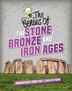 The Genius of the Stone Bronze and Iron Ages by Izzi Howell, Reinforced Library Binding | Indigo Chapters