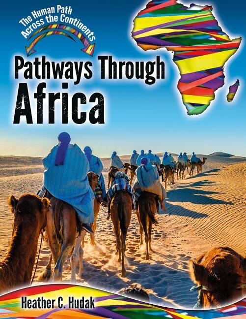 Pathways Through Africa by Heather C Hudak, Reinforced Library Binding | Indigo Chapters