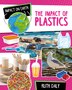 The Impact of Plastics by Ruth Daly, Reinforced Library Binding | Indigo Chapters