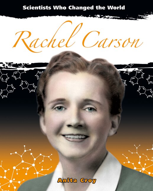 Rachel Carson by Anita Croy, Reinforced Library Binding | Indigo Chapters