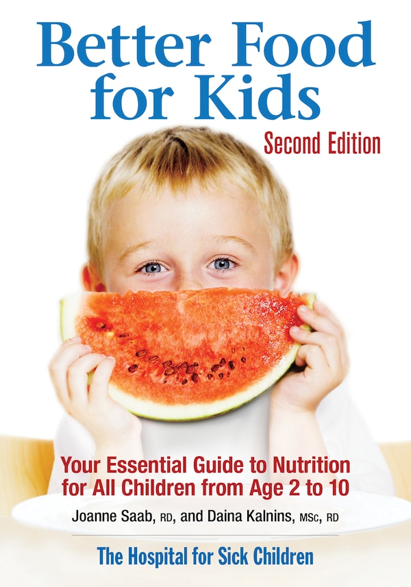 Better Food for Kids by Joanne Saab, Paperback | Indigo Chapters