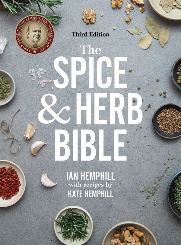 The Spice and Herb Bible by Ian Hemphill, Paperback | Indigo Chapters