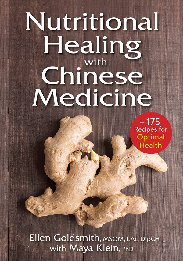 Nutritional Healing with Chinese Medicine by Ellen Goldsmith, Paperback | Indigo Chapters