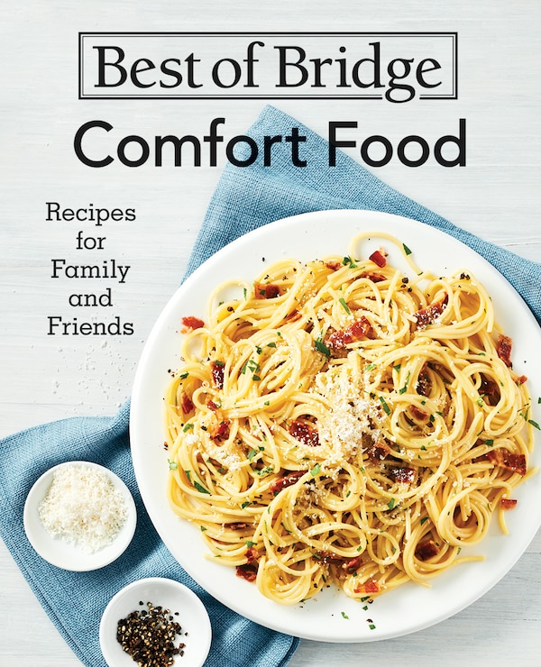 Best Of Bridge Comfort Food by Emily Richards, Spiral Bound | Indigo Chapters