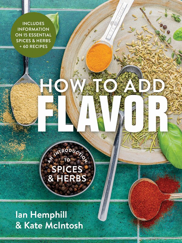 How to Add Flavor by Ian Hemphill, Paperback | Indigo Chapters