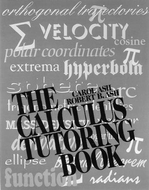 The Calculus Tutoring Book by Carol Ash, Paperback | Indigo Chapters