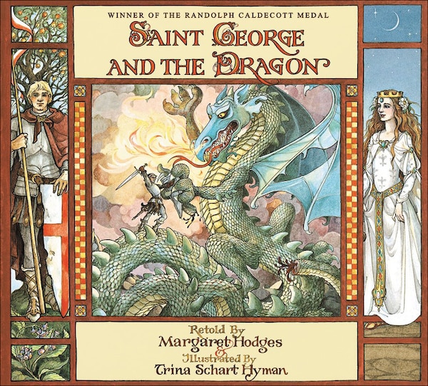 Saint George and the Dragon by Trina Schart Hyman, Reinforced Library Binding | Indigo Chapters