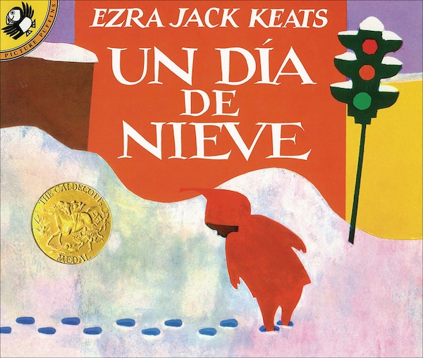 The Snowy Day /Da de Nieve by Ezra Jack Keats, Reinforced Library Binding | Indigo Chapters