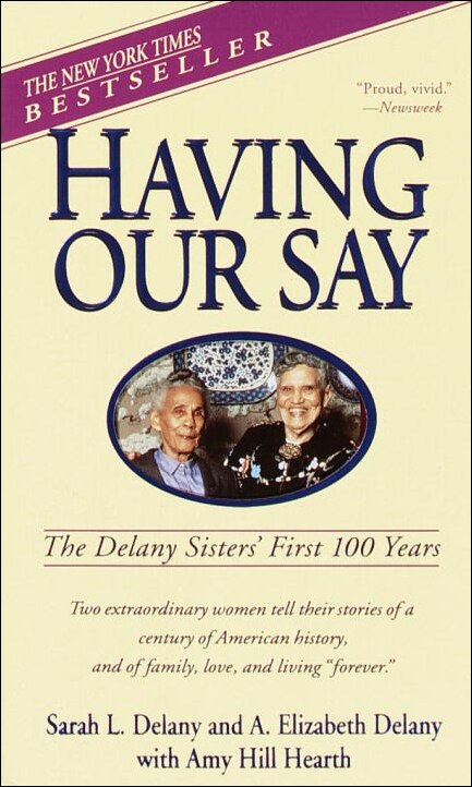 Having Our Say by Sarah Louise Delany, Reinforced Library Binding | Indigo Chapters