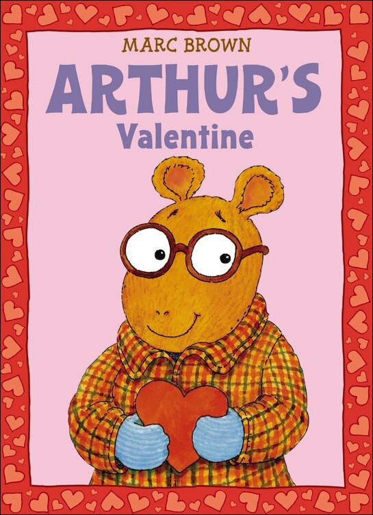 Arthur's Valentine by Marc Tolon Brown, Reinforced Library Binding | Indigo Chapters