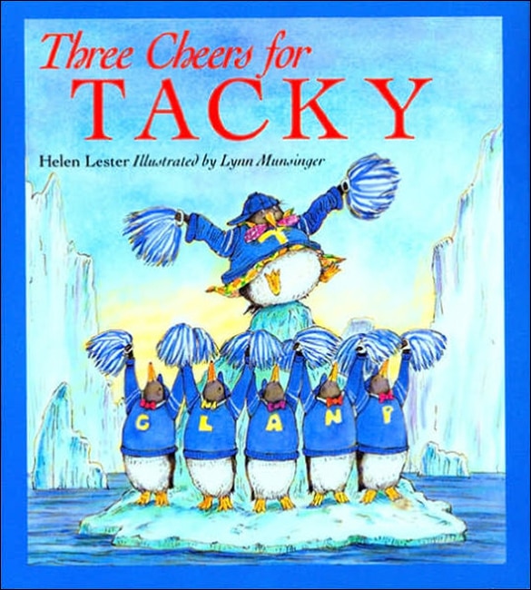 Three Cheers for Tacky by Helen Lester, Picture Books | Indigo Chapters