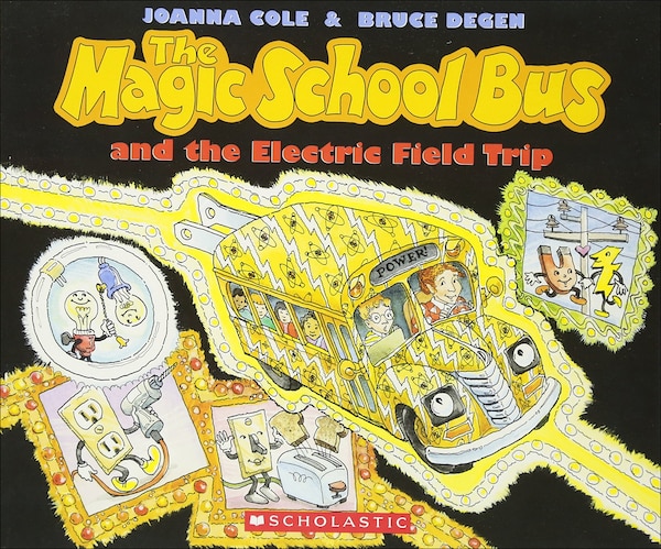 The Magic School Bus and the Electric Field Trip by Joanna Cole, Reinforced Library Binding | Indigo Chapters
