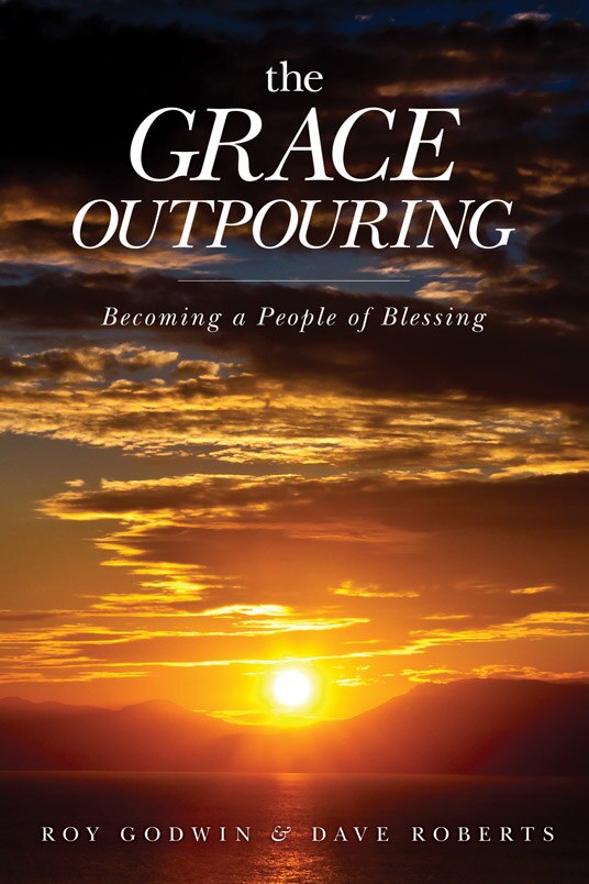 The Grace Outpouring by Roy Godwin, Paperback | Indigo Chapters