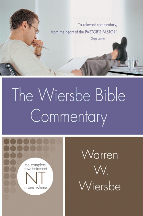 Wiersbe Bible Commentary Nt by Warren W. Wiersbe, Hardcover | Indigo Chapters