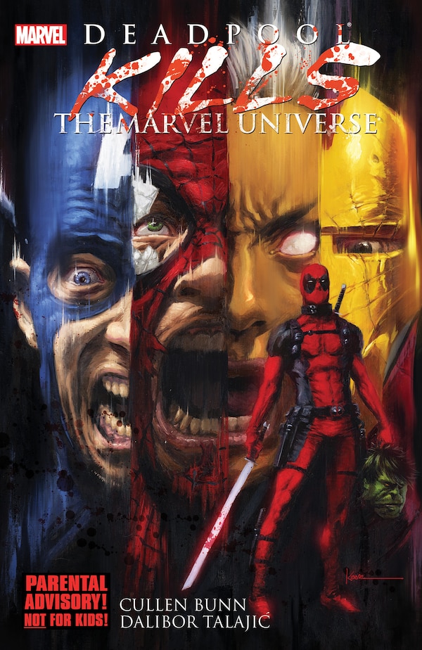 Deadpool Kills The Marvel Universe by Cullen Bunn, Paperback | Indigo Chapters