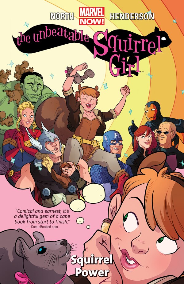 THE UNBEATABLE SQUIRREL GIRL VOL. 1: SQUIRREL POWER by Ryan North, Paperback | Indigo Chapters