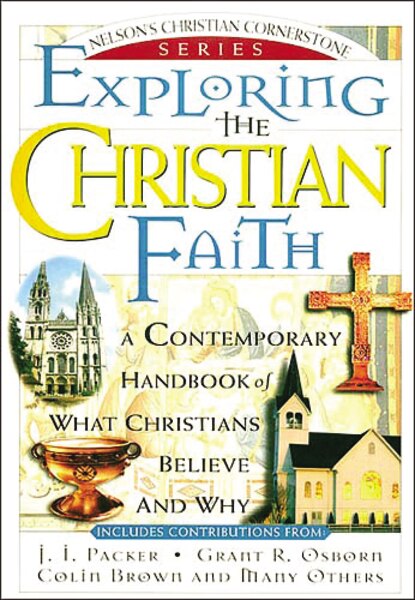 Exploring The Christian Faith by J. I. Packer, Paperback | Indigo Chapters