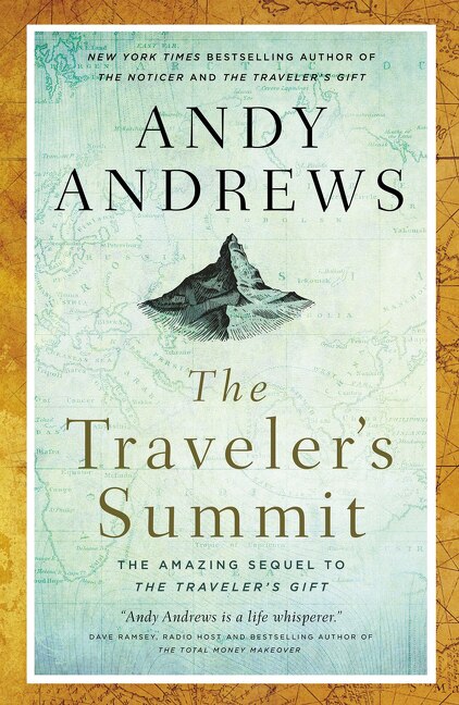 The Traveler's Summit by Andy Andrews, Perfect | Indigo Chapters