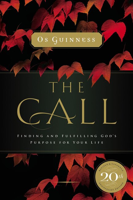 The Call by Os Guinness, Perfect | Indigo Chapters