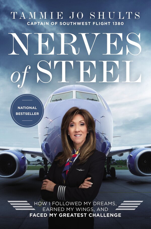 Nerves Of Steel by Captain Tammie Jo Shults, Perfect | Indigo Chapters
