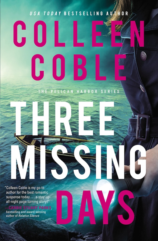 Three Missing Days by Colleen Coble, Paperback | Indigo Chapters